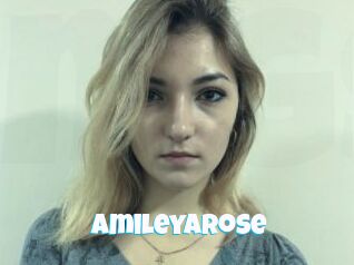 AmileyaRose