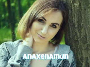 Anaxenamun