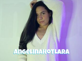 AngelinaHotLara