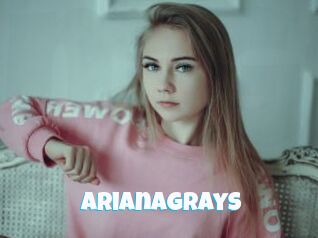 ArianaGrays
