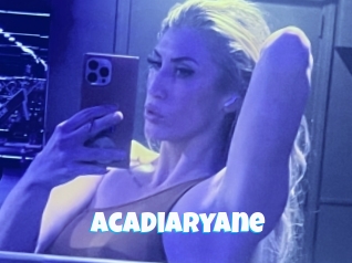 Acadiaryane