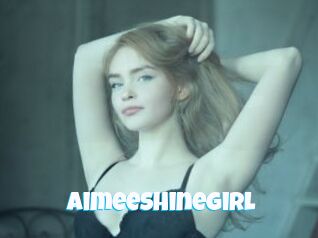 Aimeeshinegirl