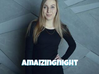 Amaizingnight