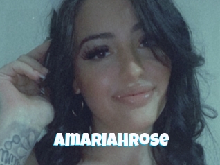 Amariahrose