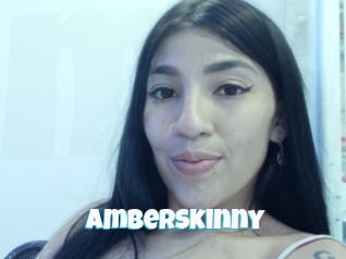 Amberskinny