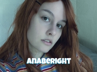 Anaberight