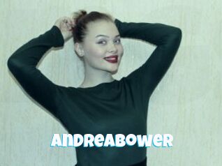 Andreabower