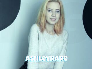 Ashleyrare