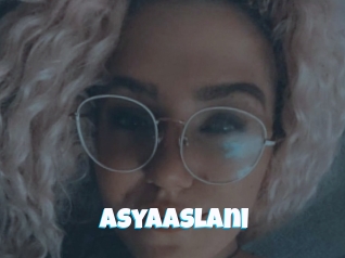 Asyaaslani
