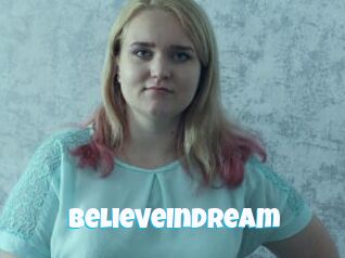 BelieveInDream
