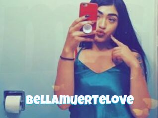BellamuerteLove