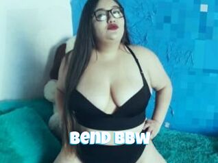 Bend_bbw