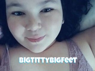 BigTittyBigFeet