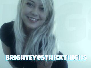 BrightEyesThickThighs