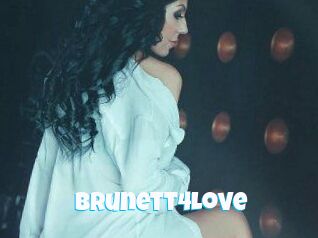Brunett4Love