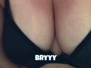 Bryyy