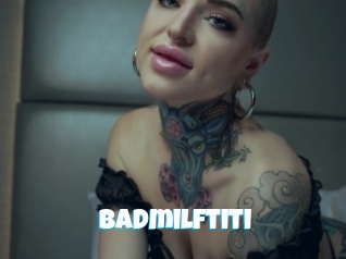 Badmilftiti