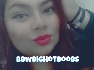Bbwbighotboobs