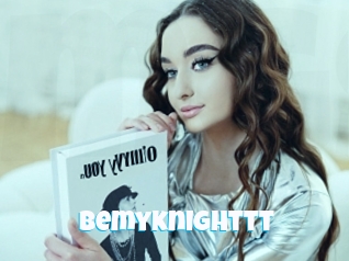 Bemyknighttt