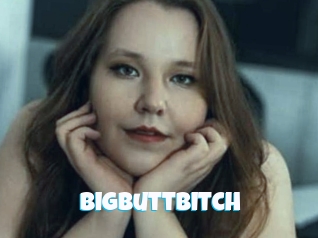 Bigbuttbitch