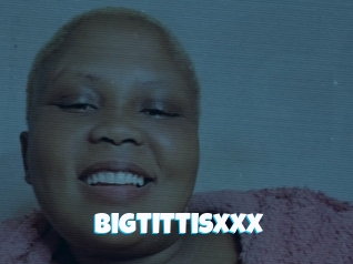 Bigtittisxxx