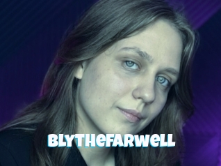 Blythefarwell
