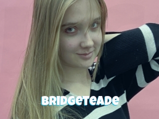 Bridgeteade