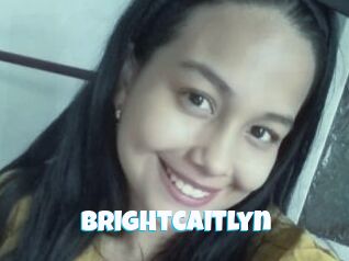 Brightcaitlyn