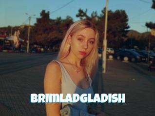 Brimladgladish