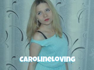 CarolineLoving