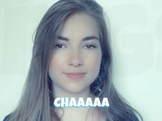 Chaaaaa