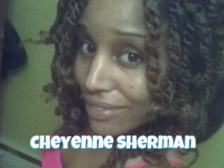 Cheyenne_Sherman
