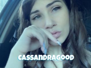 Cassandragood