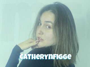 Catherynfigge