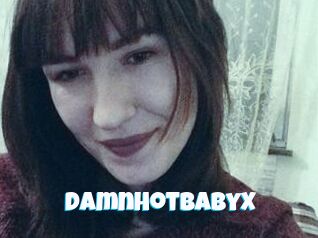 DamnHotBabyX