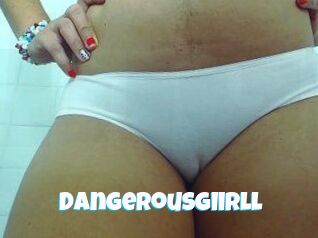DangerousGiirll