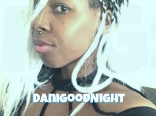 DaniGoodNight