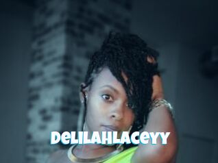 DelilahLaceyy