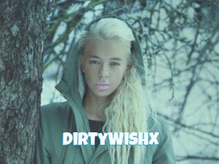 DirtyWishX