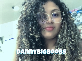 Dannybigboobs
