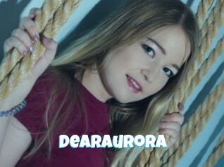 Dearaurora