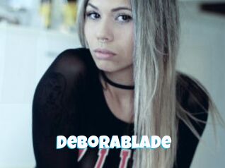 Deborablade
