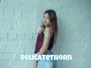 Delicatethorn