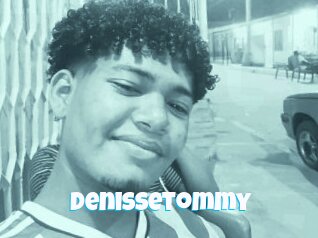 Denissetommy