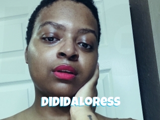 Dididaloress