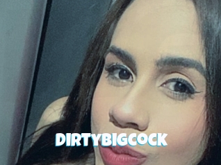 Dirtybigcock