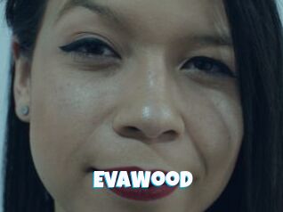 EvaWood