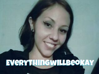 Everythingwillbeokay