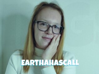 Earthahascall