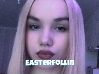 Easterfollin
